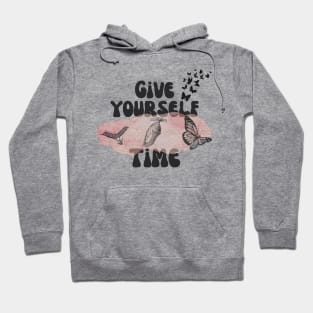 Give Yourself Time Butterfly Life Cycle Hoodie